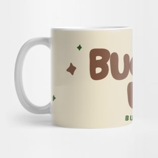 'Buckle Up, Buttercup' - Brown & Green Mug